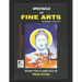 Spectacle of Fine Art: PRACTICAL BOOK: CBSE Class-11&12: Text Book of Drawing, Painting, Sculpture, Graphics, Applied Art/Commercial Art pres