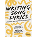 Writing Song Lyrics: A Creative and Critical Approach