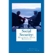 Social Security: Maximize Your Benefits