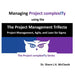 Managing Project complexITy using The Project Management Trifecta: Project Management, Agile, and Lean Six Sigma