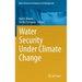 Water Security Under Climate Change