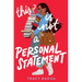 This Is Not a Personal Statement