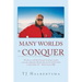 Many Worlds to Conquer