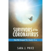 Survivors Of The Coronavirus: How We Escaped This Deadly Virus