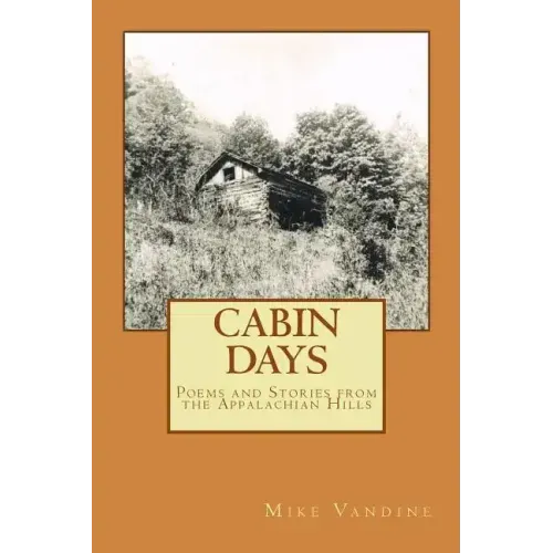 Poems and Stories from the Appalachian Hills