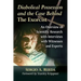 Diabolical Possession and the Case Behind the Exorcist: An Overview of Scientific Research with Interviews with Witnesses and Experts