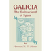 Galicia: The Switzerland of Spain