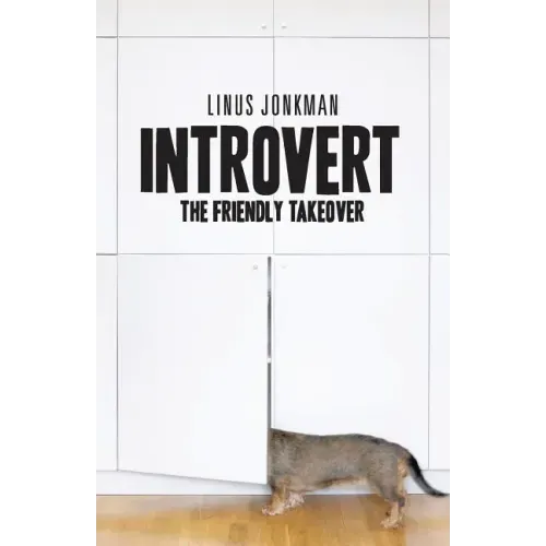 Introvert: The friendly takeover