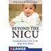 Beyond the Nicu: Comprehensive Care of the High-Risk Infant