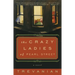 The Crazyladies of Pearl Street