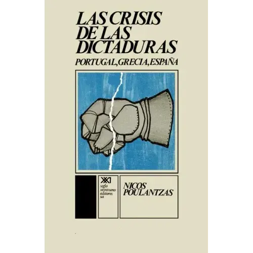 La Crisis de Las Dictaduras.Portugal, Grecia, Espana