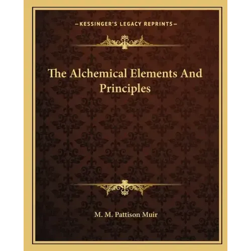 The Alchemical Elements and Principles
