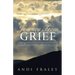Journey From Grief: Life Transformation after Loss