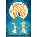 West of the Moon