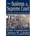 The Business of the Supreme Court: A Study in the Federal Judicial System