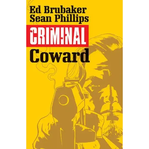 Criminal Volume 1: Coward