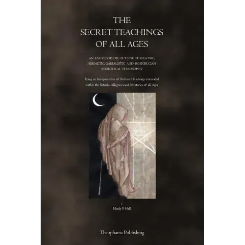 The Secret Teachings of All Ages