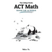 The College Panda's ACT Math: Advanced Guide and Workbook