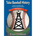 Tulsa Baseball History: 2023 Edition