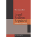 Legal Realism Regained: Saving Realism from Critical Acclaim