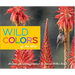 Wild Colors of the West
