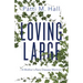 Loving Large: A Mother's Rare Disease Memoir