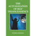 The Actualization of Self Transcendence