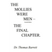 The Mollies Were Men (Second Edition): The Final Chapter