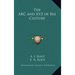 The ABC and Xyz of Bee Culture
