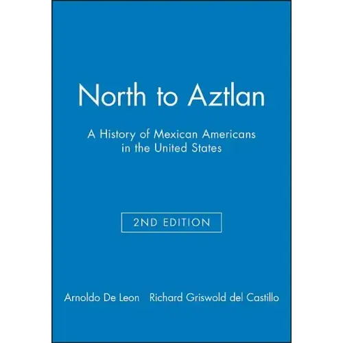 North to Aztlan 2e