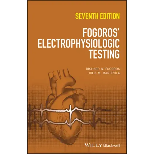 Fogoros' Electrophysiologic Testing