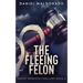 The Fleeing Felon