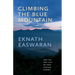 Climbing the Blue Mountain: Take the Next Step on Your Spiritual Journey