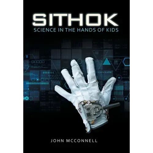 Sithok: Science in the Hands of Kids