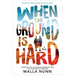 When the Ground Is Hard