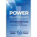 Power Relationships: 26 Irrefutable Laws for Building Extraordinary Relationships