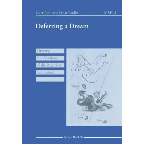 Deferring a Dream: Literary Sub-Versions of the American Columbiad
