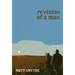 Revision of a Man
