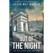 Out of the Night
