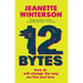 12 Bytes: How AI Will Change the Way We Live and Love