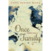 Once There Was a Family: A Memoir