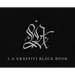 L.A. Graffiti Black Book