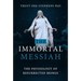 The Immortal Messiah
