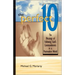 The Perfect 10: The Blessings of Following God's Commandments in a Postmodern World