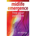 Midlife Emergence: Free Your Inner Fire