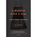 A Murder Over a Girl: Justice, Gender, Junior High