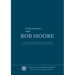 Conversations with Bob Moore