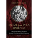 Escape from Evil's Darkness: The Light of Christ in the Church, Spiritual Conversion, and Moral Conversion