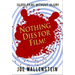 Nothing Dies for Film