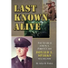 Last Known Alive: The Search for Sergeant First Class Donald L. Sparks, WIA, MIA, POW